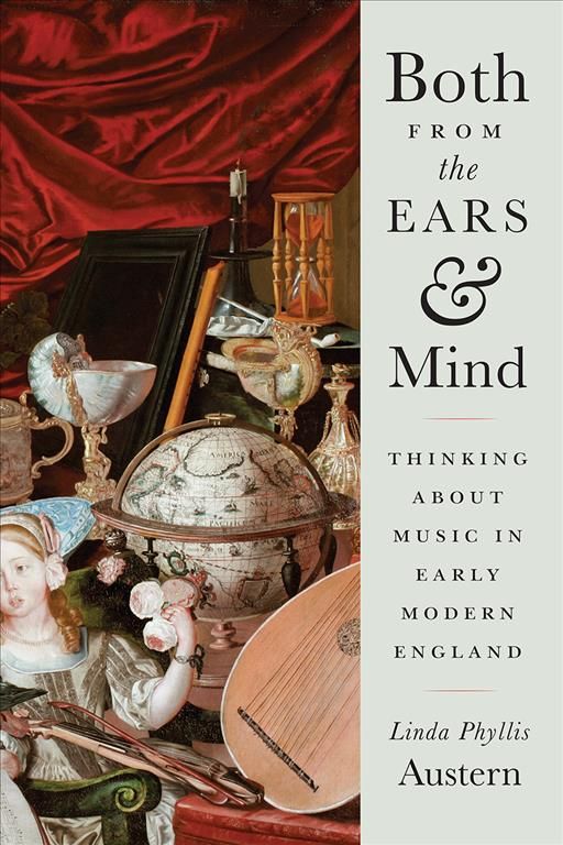 Both from the Ears and Mind By Linda Phyllis Austern 9780226701592