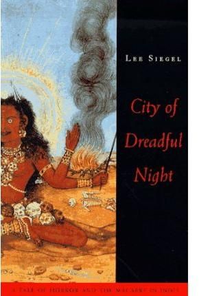 City of Dreadful Night ? A Tale of Horror and the Macabre in India