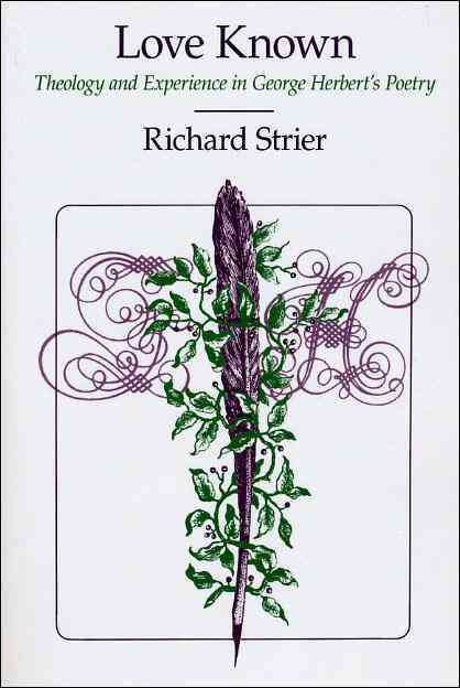Love Known By Richard Strier 9780226777177 (Paperback)
