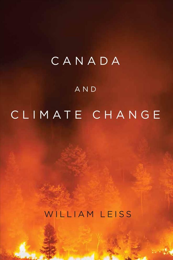 Canada and Climate Change By William Leiss 9780228009160 (Hardback)