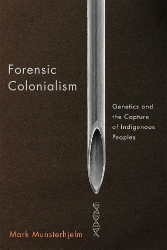 Forensic Colonialism By Mark Munsterhjelm 9780228016892 (Paperback)