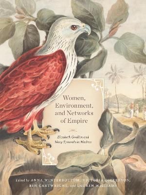 Women, Environment, and Networks of Empire 9780228018865 (Hardback)