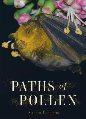 Paths of Pollen By Stephen Humphrey 9780228018971 (Hardback)