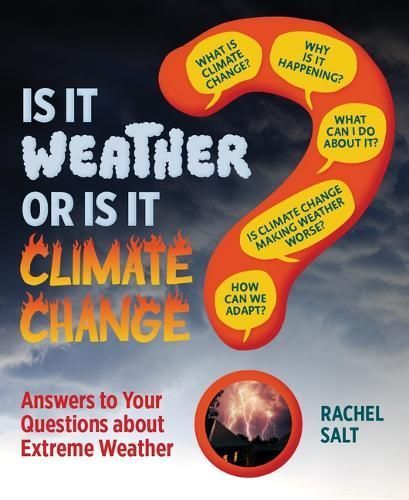 Is It Weather or Is It Climate Change? By Rachel Salt 9780228104629