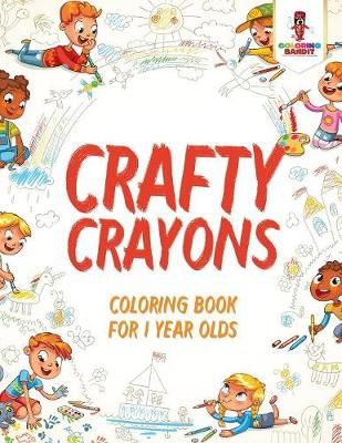 Crafty Crayons By Coloring Bandit 9780228204923 (Paperback)