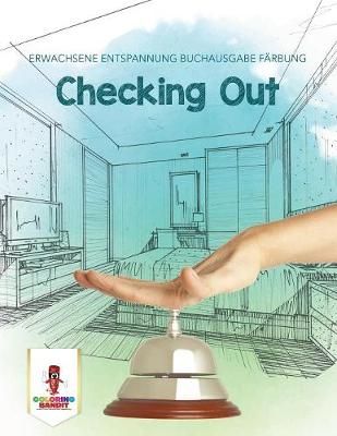 Check-Out By Coloring Bandit 9780228214922 (Paperback)