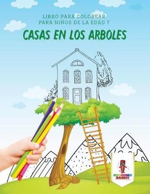 Casas En Los Arboles By Coloring Bandit 9780228216094 (Paperback)