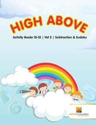 High Above By Activity Crusades 9780228221869 (Paperback)