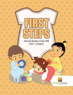 First Steps : Activity Books 5-Year-Old Vol 1 Shapes 9780228221975