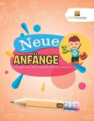 Neue Anfänge By Activity Crusades 9780228223610 (Paperback)