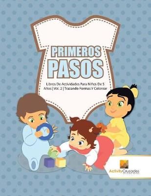 Primeros Pasos By Activity Crusades 9780228224730 (Paperback)