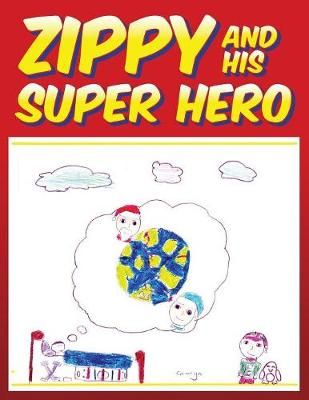 Zippy and His Super Hero By McTaggart 9780228801245 (Paperback)