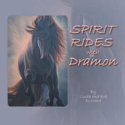 Spirit Rides With Dramon By Durward 9780228802433 (Paperback)