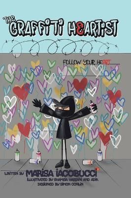 Graffiti Heartist By Iacobucci 9780228807179 (Hardback)