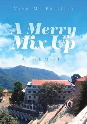 Merry Mix Up By Phillips 9780228807193 (Paperback)