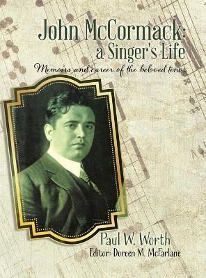 John Mccormack By Paul W.Mcfarlane, Doreen M Worth 9780228811305