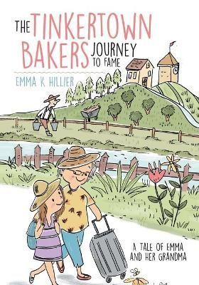 Tinkertown Bakers Journey to Fame By Hillier 9780228822189 (Paperback)