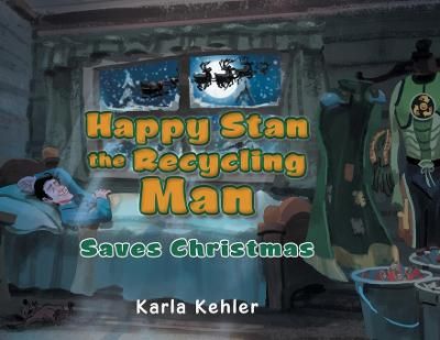 Happy Stan the Recycling Man By Kehler 9780228823650 (Paperback)