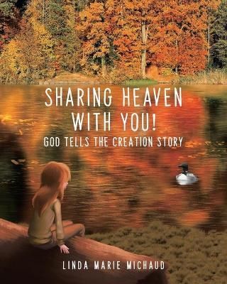 Sharing Heaven with You! By Michaud 9780228825142 (Paperback)
