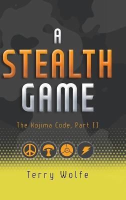 Stealth Game By Wolfe 9780228828365 (Hardback)