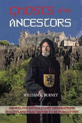 Ghosts of My Ancestors By Burnet, William R, 9780228833178 (Paperback)