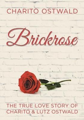 Brickrose By Ostwald 9780228835684 (Paperback)