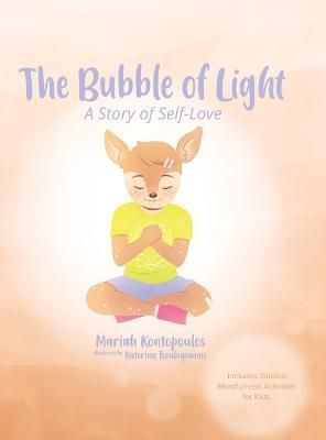 Bubble of Light By Kontopoulos 9780228836377 (Hardback)
