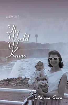 World We Knew By Cara 9780228836711 (Paperback)