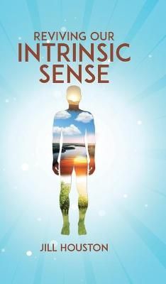 Reviving Our Intrinsic Sense By Houston 9780228838166 (Hardback)