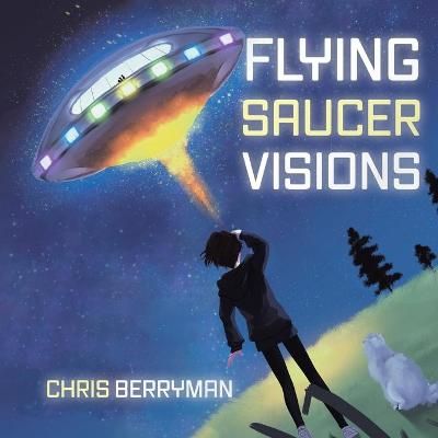 Flying Saucer Visions By Berryman 9780228839187 (Paperback)