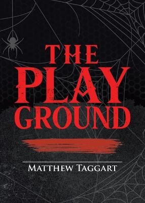 The Playground By Matthew Taggart 9780228839576 (Paperback)