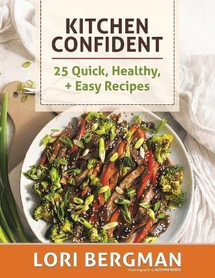 Kitchen Confident By Bergman 9780228845072 (Paperback)