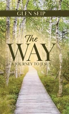 Way By Seip 9780228845096 (Hardback)