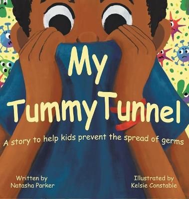 My Tummy Tunnel By Parker 9780228845409 (Hardback)