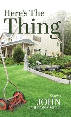 Here's the Thing By Smith 9780228856696 (Hardback)