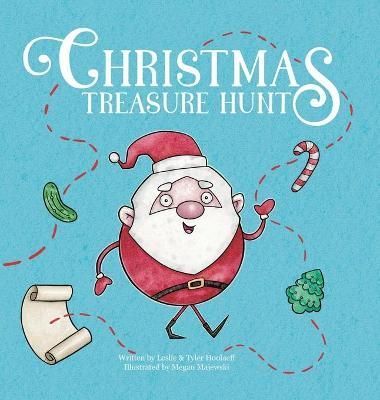 Christmas Treasure Hunt By Leslie Hoolaeff 9780228857013 (Hardback)