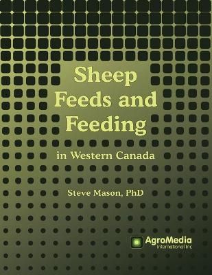 Sheep Feeds and Feeding By Mason 9780228858041 (Paperback)