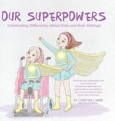 Our Superpowers By L'Abb? 9780228861218 (Hardback)
