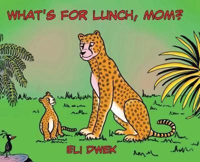 What's For Lunch, Mom? By Dwek 9780228870159 (Hardback)