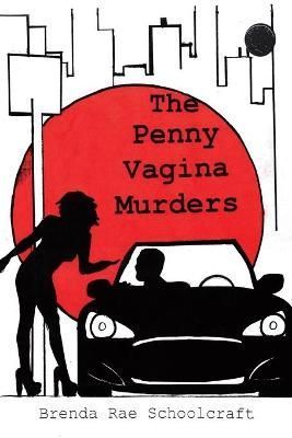 Penny Vagina Murders By Schoolcraft 9780228871101 (Paperback)