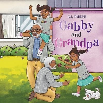 Gabby and Grandpa By Parker 9780228874263 (Paperback)