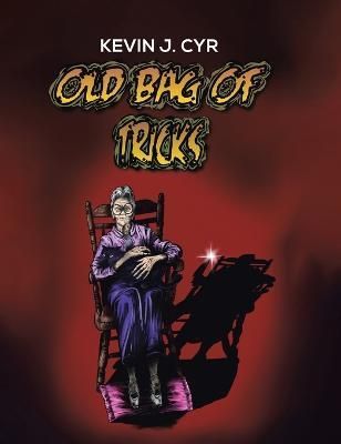 Old Bag of Tricks By Cyr 9780228875864 (Hardback)