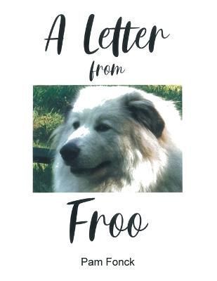 Letter from Froo By Fonck 9780228876748 (Paperback)