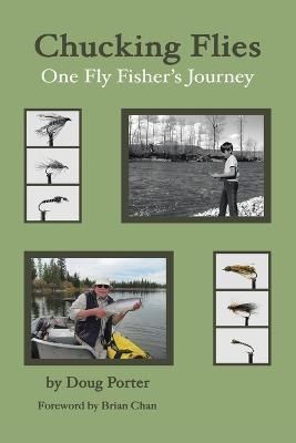 Chucking Flies By Porter 9780228880011 (Paperback)