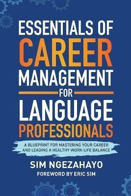 Essentials of Career Management for Language Professionals (Paperback)