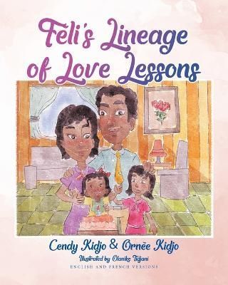 F?li's Lineage of Love Lessons By Kidjo 9780228884019 (Paperback)