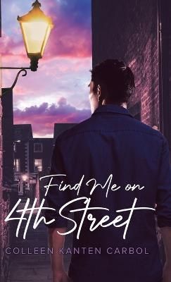 Find Me on 4th Street By Carbol 9780228884613 (Hardback)