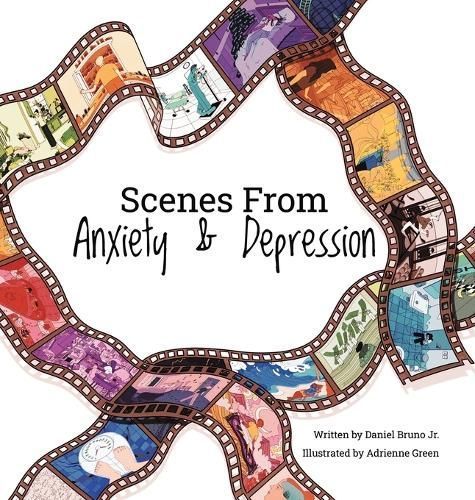 Scenes from Anxiety & Depression By Bruno 9780228893844 (Hardback)