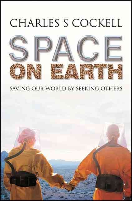Space on Earth By Charles S. Cockell 9780230007529 (Hardback)
