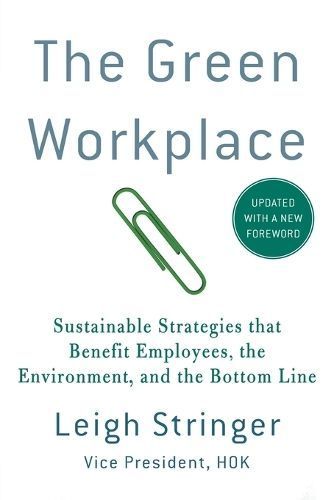 The Green Workplace By Leigh Stringer 9780230103368 (Paperback)